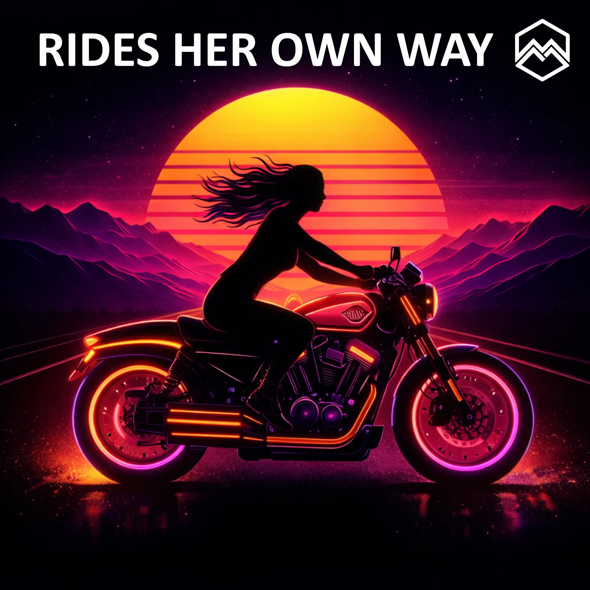 Rides Her Own Way — retro neon artwork of a woman riding a motorcycle into a synthwave sunset
